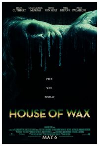 House of Wax (2005) Jaume Collet-Serra – MyDuckIsDead