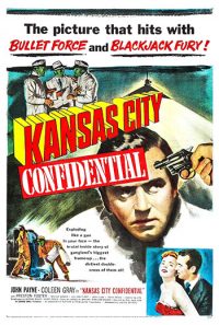 Kansas City Confidential (1952) Phil Karlson – MyDuckIsDead